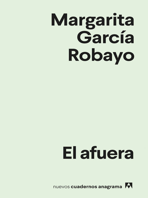 Title details for El afuera by Margarita García Robayo - Available